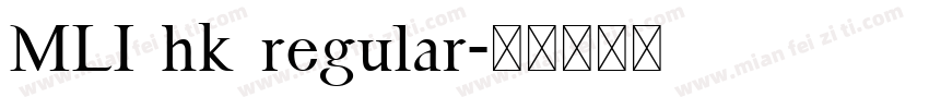 MLI hk regular字体转换